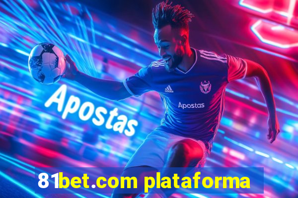 81bet.com plataforma